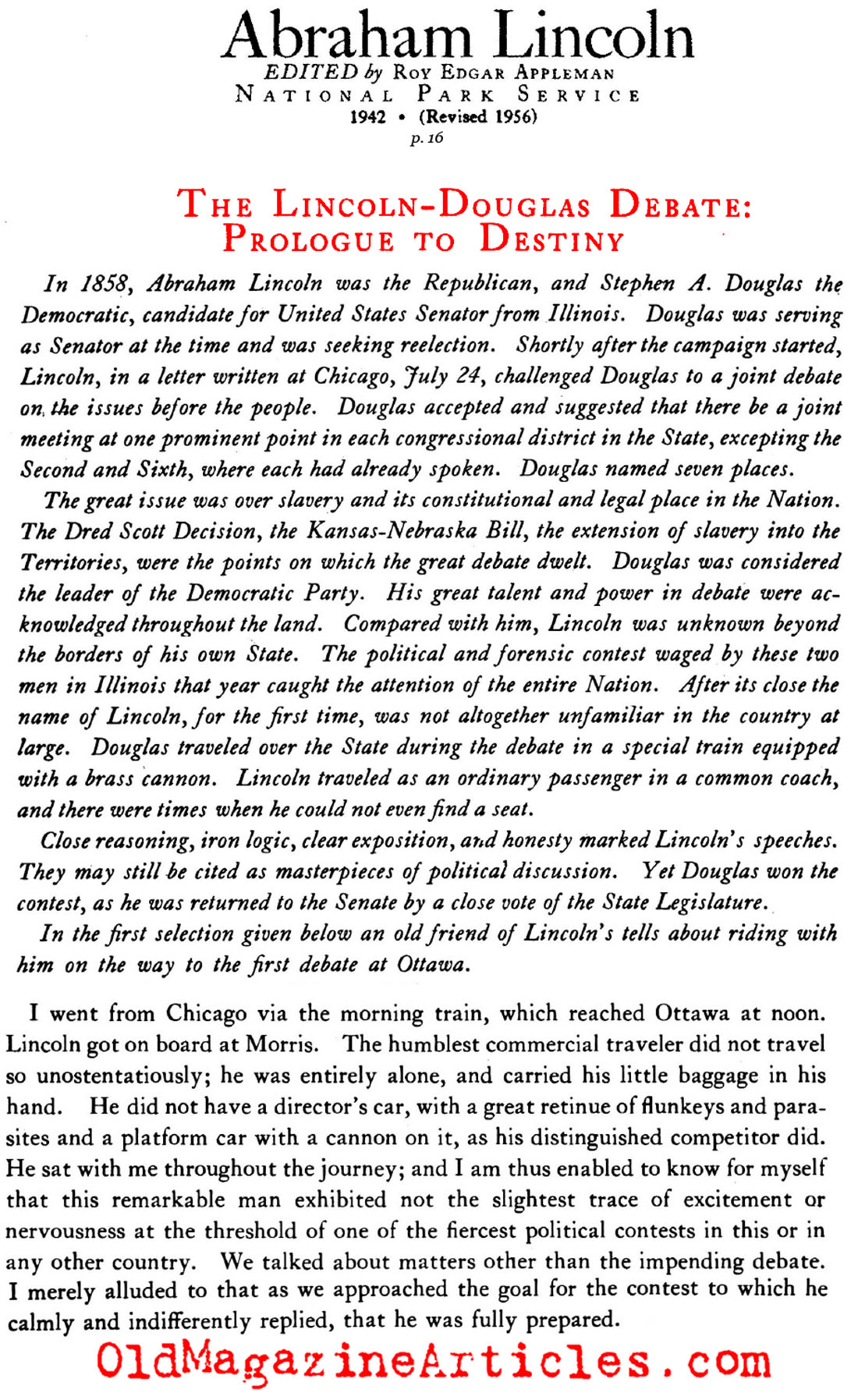 Abraham Lincoln and his Travels to the Debate with Stephen Douglas